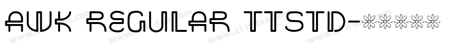 Awk Regular ttstd字体转换
